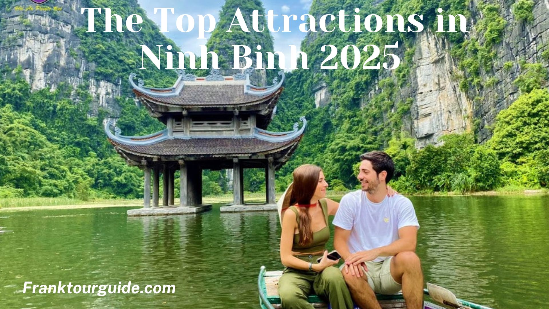 The Top Attractions in Ninh Binh 2025