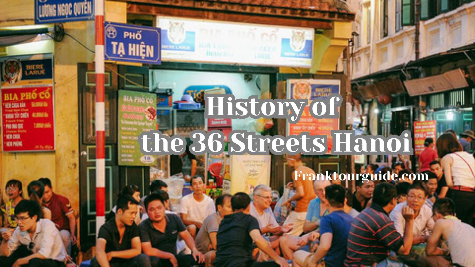 History of the 36 Streets Hanoi