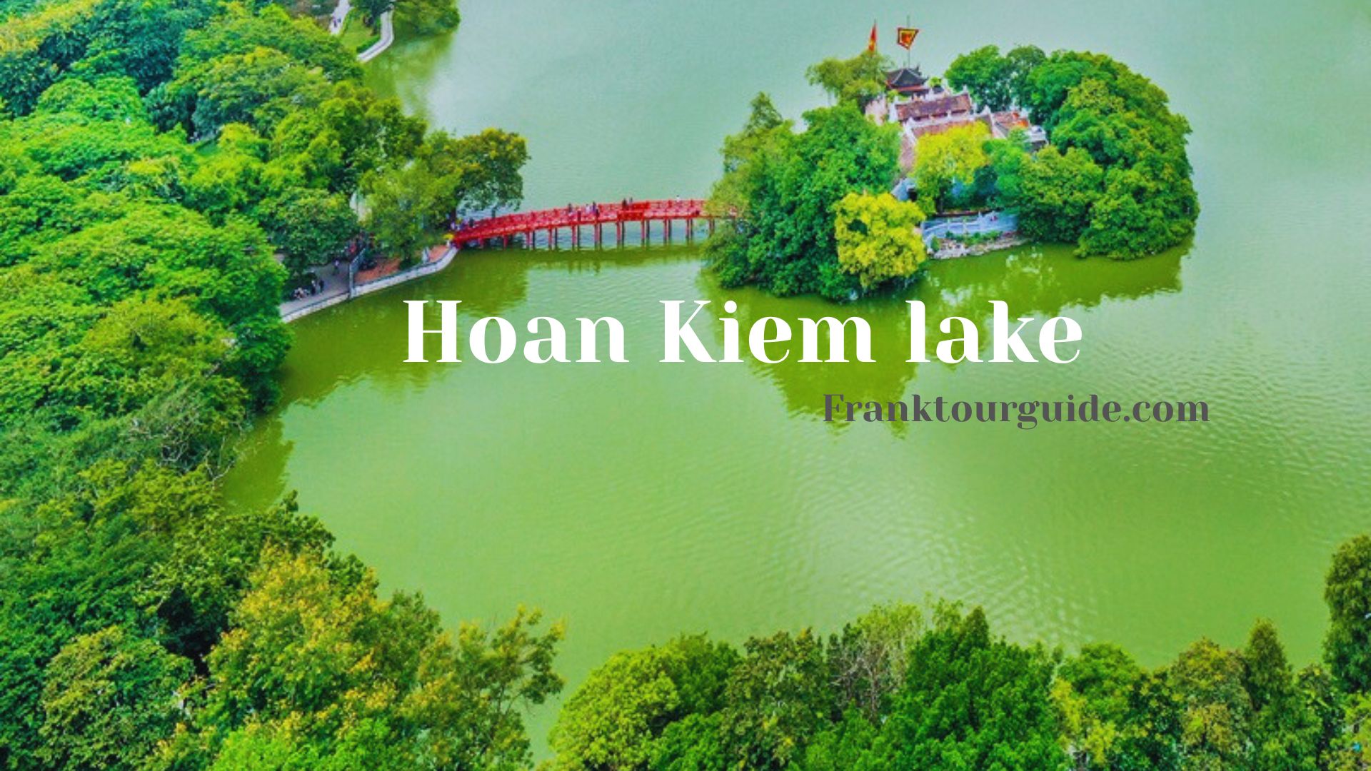 Hoan Kiem Lake