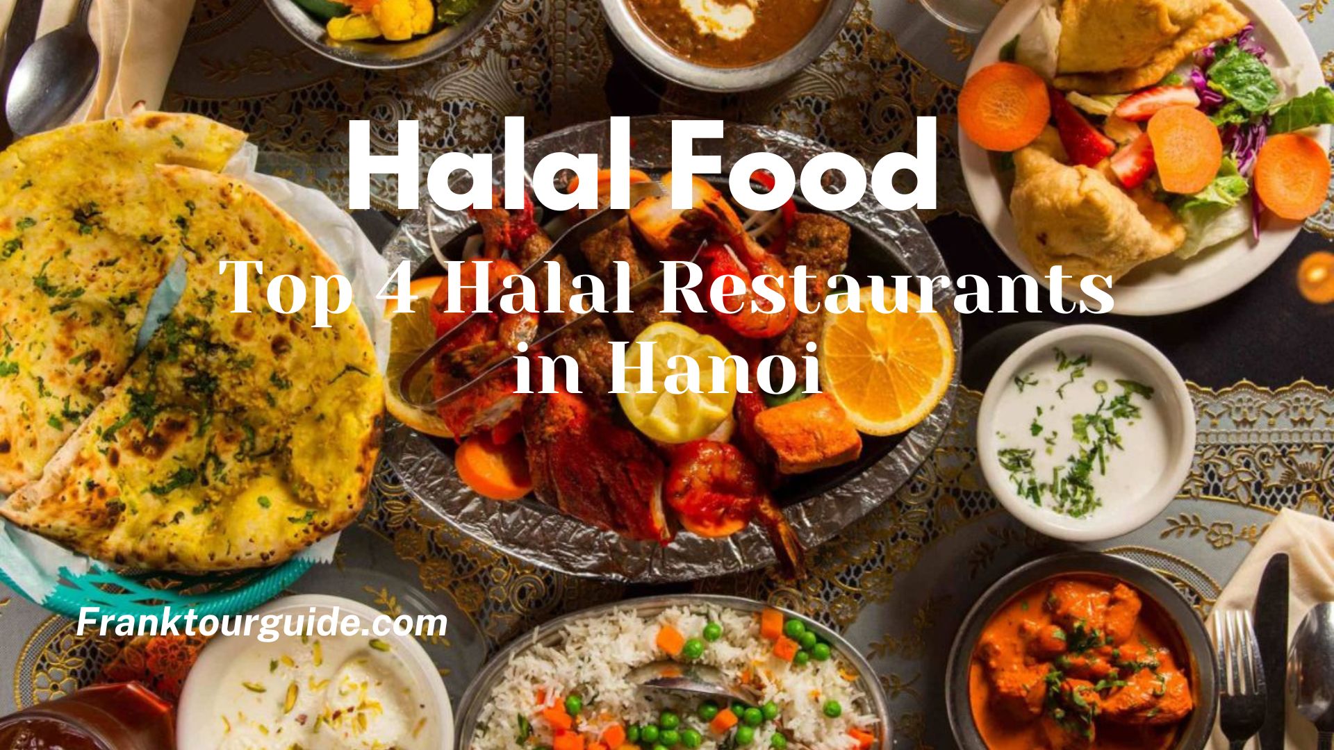 Top Halal Restaurants in Hanoi
