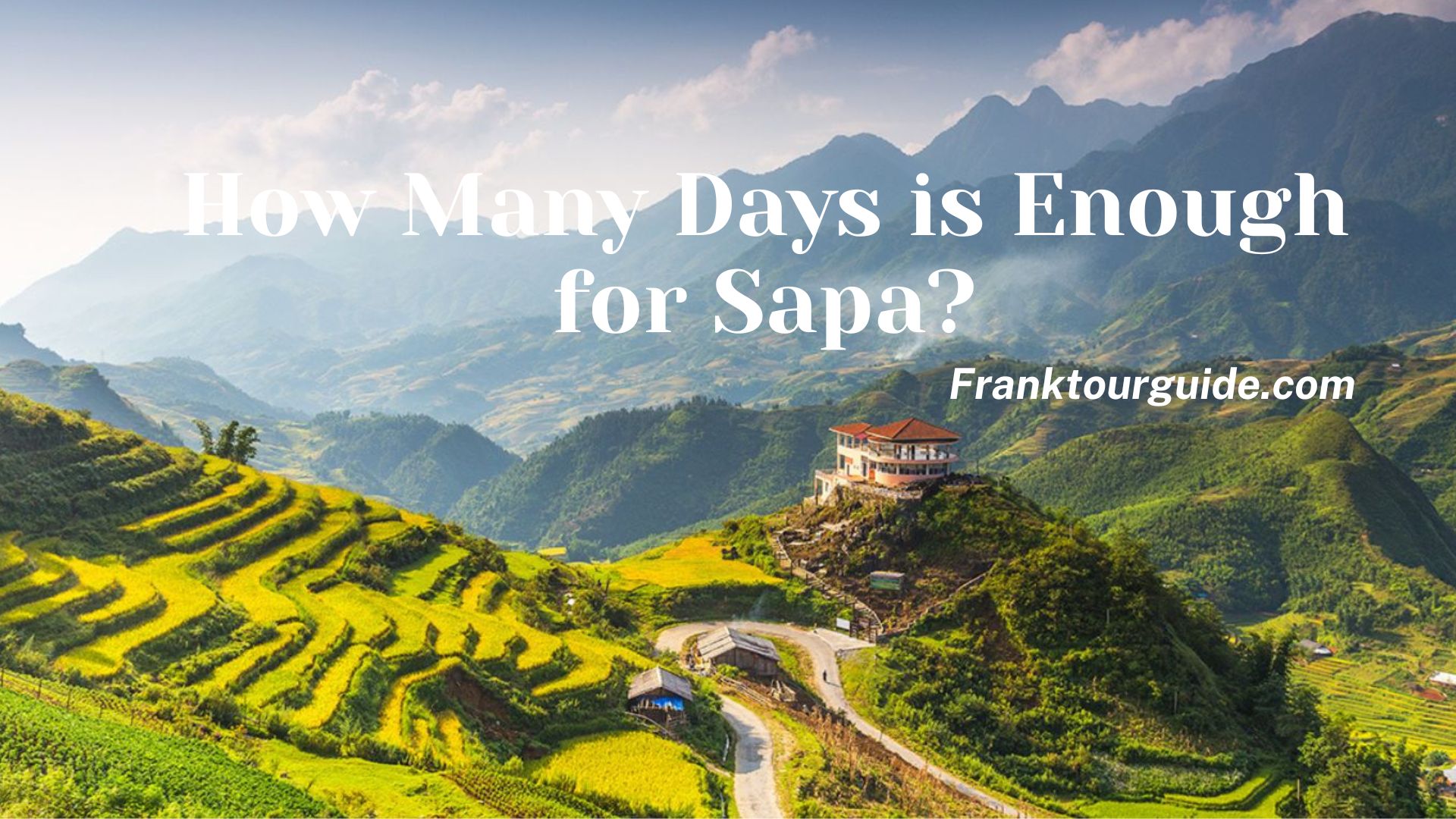 How many days is enough for Sapa