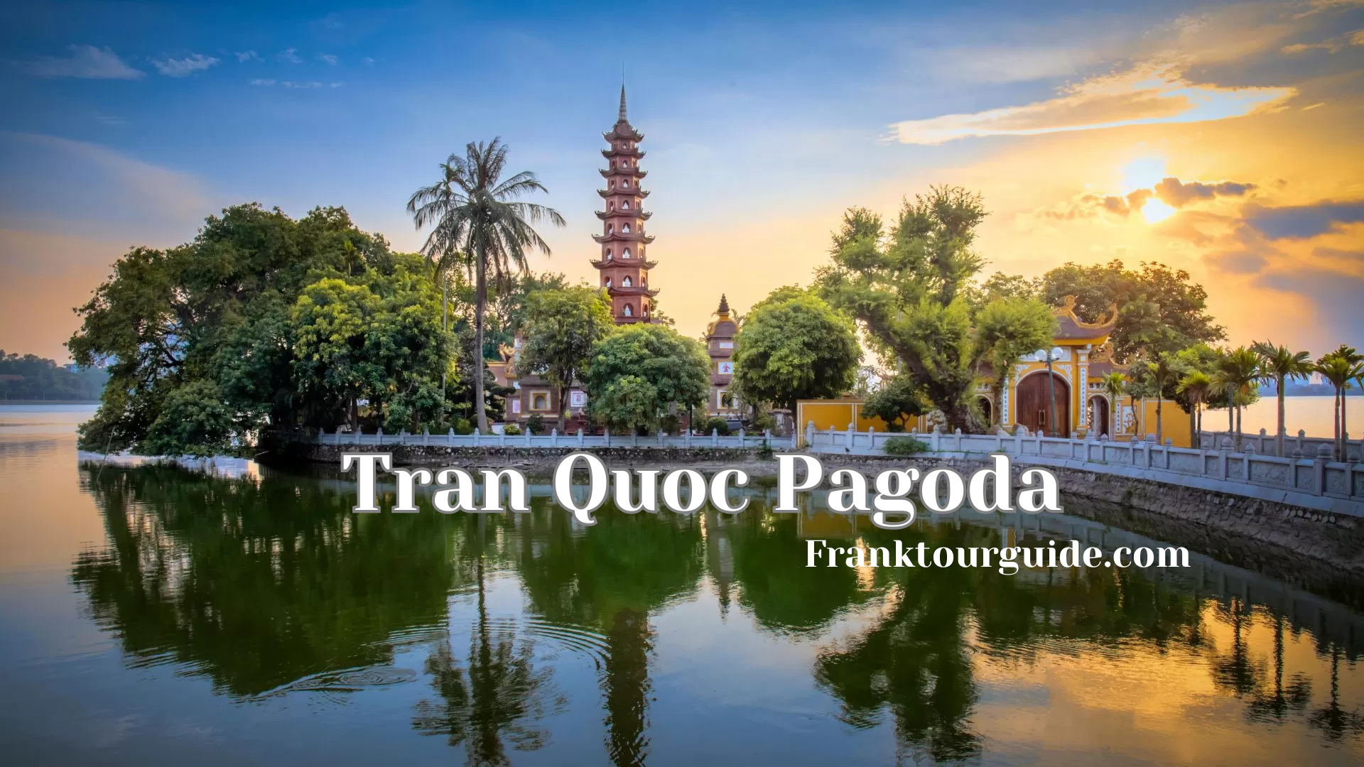 Tran Quoc Pagoda