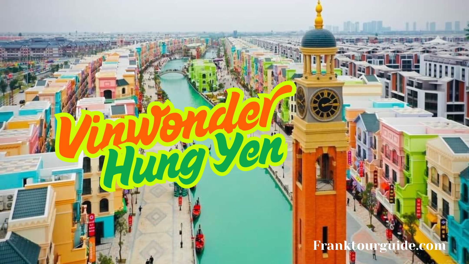 VinWonders Hung Yen